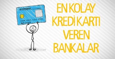 en kolay kredi kartı veren bankalar 2017