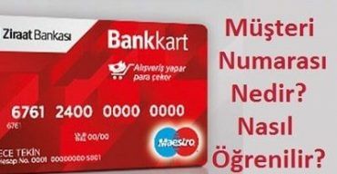 Ziraat Bankası müşteri numarası nedir