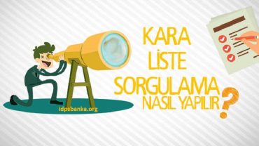 banka kara liste sorgulama nasıl yapılır