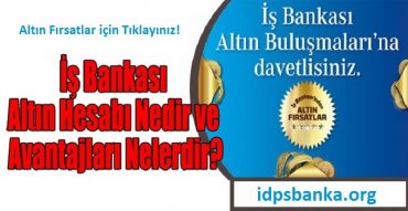 iş bankası altın hesabı