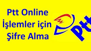 PTT Online işlemler için şifre Alma