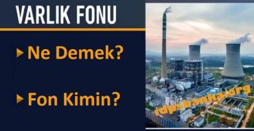 varlık fonu kimin