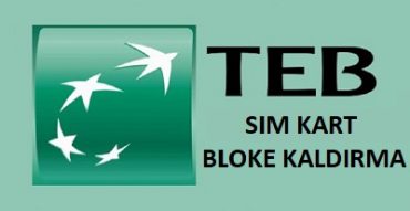 teb sim kart bloke kaldırma işlemleri