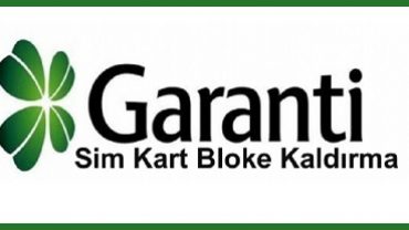 Garanti sim kart bloke kaldırma