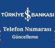 İş Bankası telefon numarası güncelleme nasıl yapılır