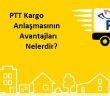 PTT kargo anlaşmasının avantajları nelerdir