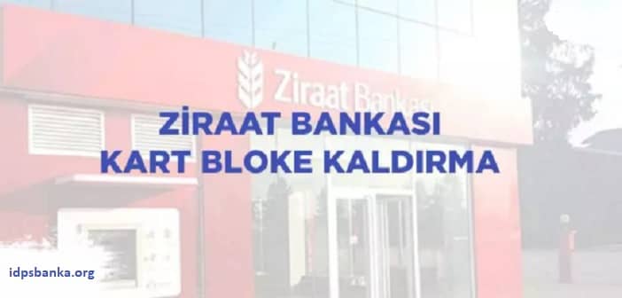 Ziraat kredi kartı bloke kaldırma