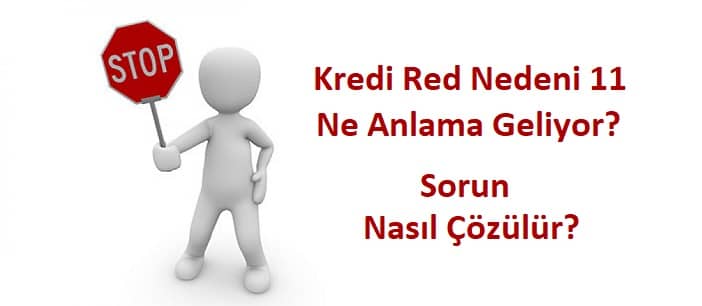 kredi red nedeni 11