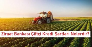 Ziraat Bankası çiftçi kredisi