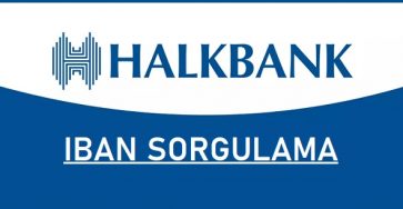 Halkbank iban sorgulama