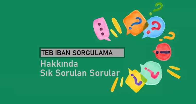 TEB iban sorgulama hesaplama